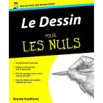 Le dessin - Pour les nuls